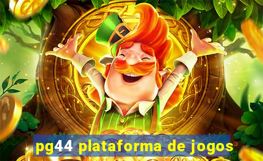 pg44 plataforma de jogos